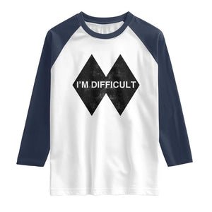 Funny I Am Difficult Double Black Diamond Ski Snowboard Raglan Shirt TS11 White Navy Print Your Wear