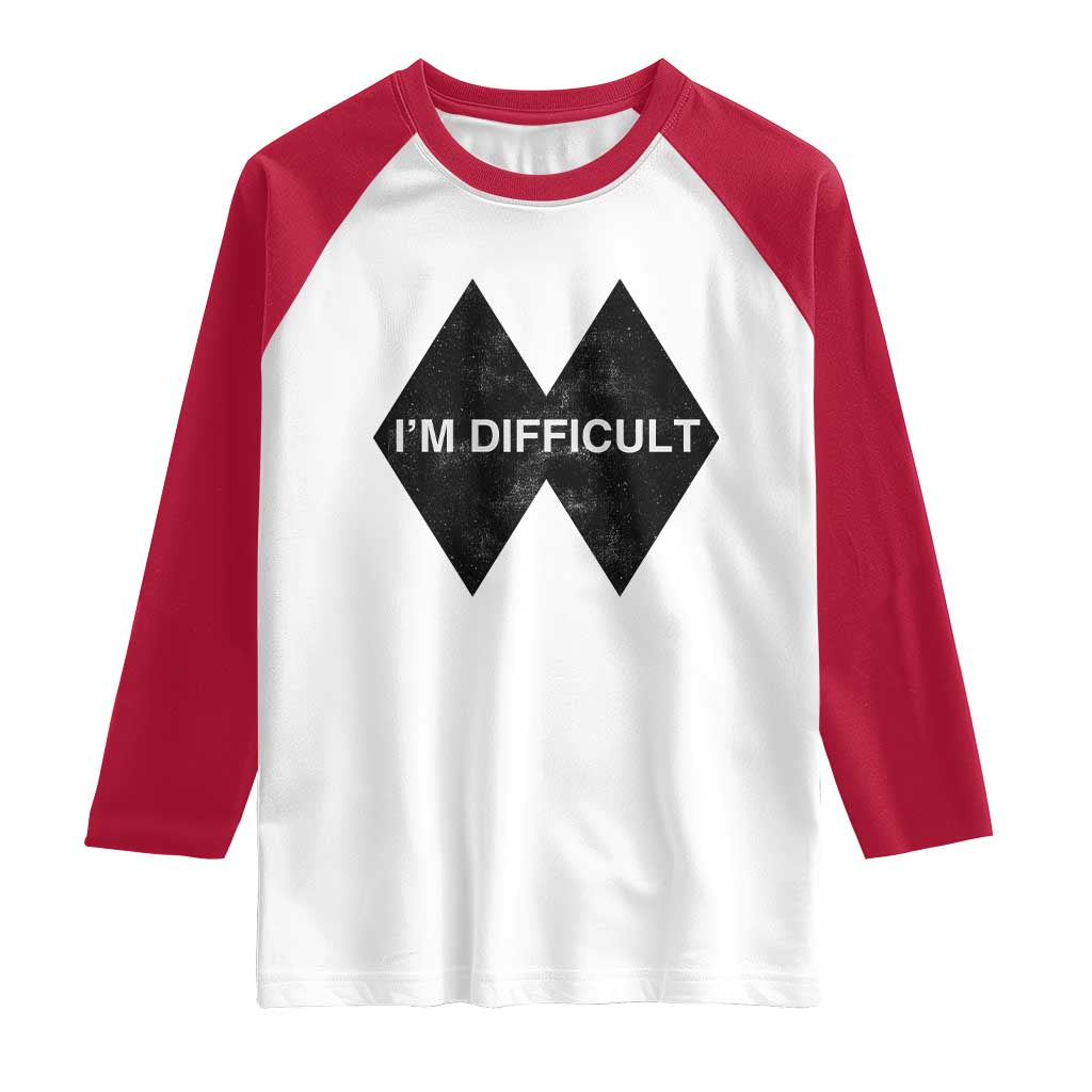 Funny I Am Difficult Double Black Diamond Ski Snowboard Raglan Shirt TS11 White Red Print Your Wear