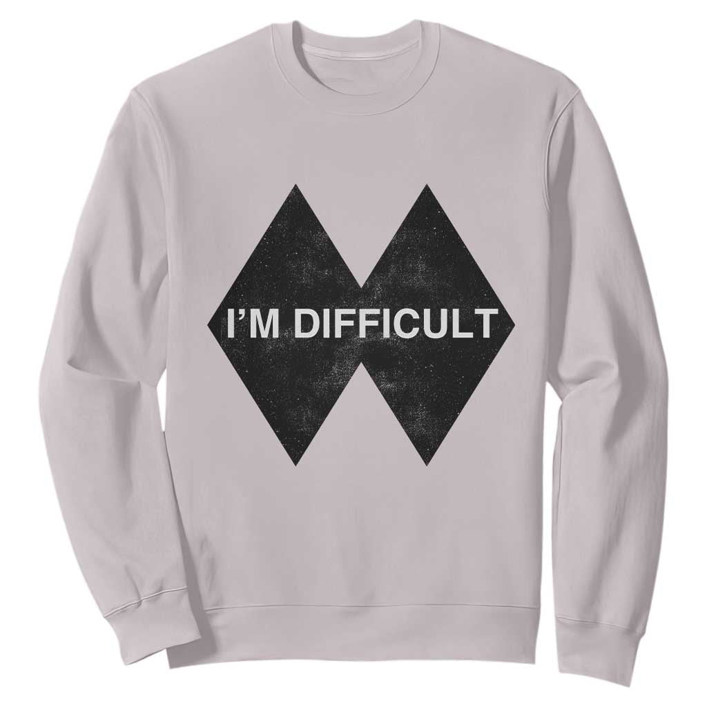 Funny I Am Difficult Double Black Diamond Ski Snowboard Sweatshirt TS11 Ice Gray Print Your Wear