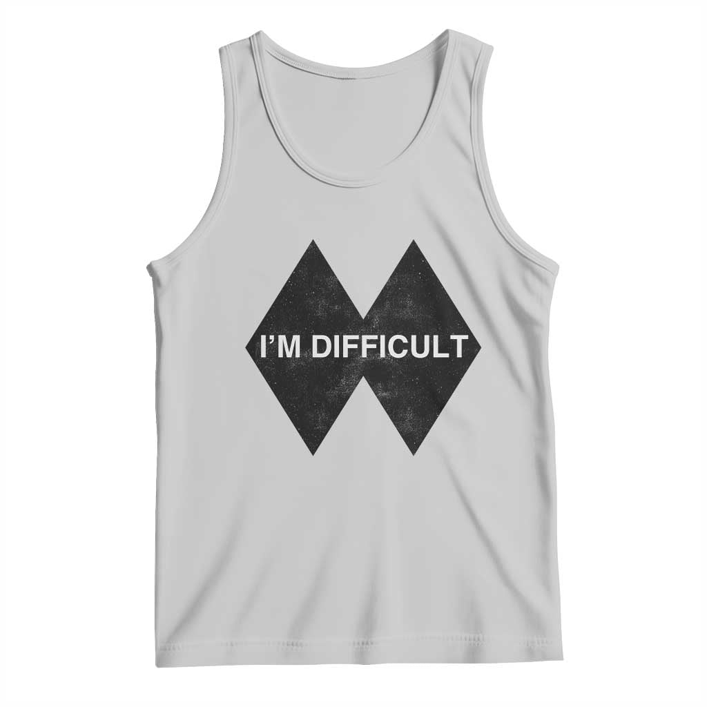 Funny I Am Difficult Double Black Diamond Ski Snowboard Tank Top TS11 Ash Print Your Wear