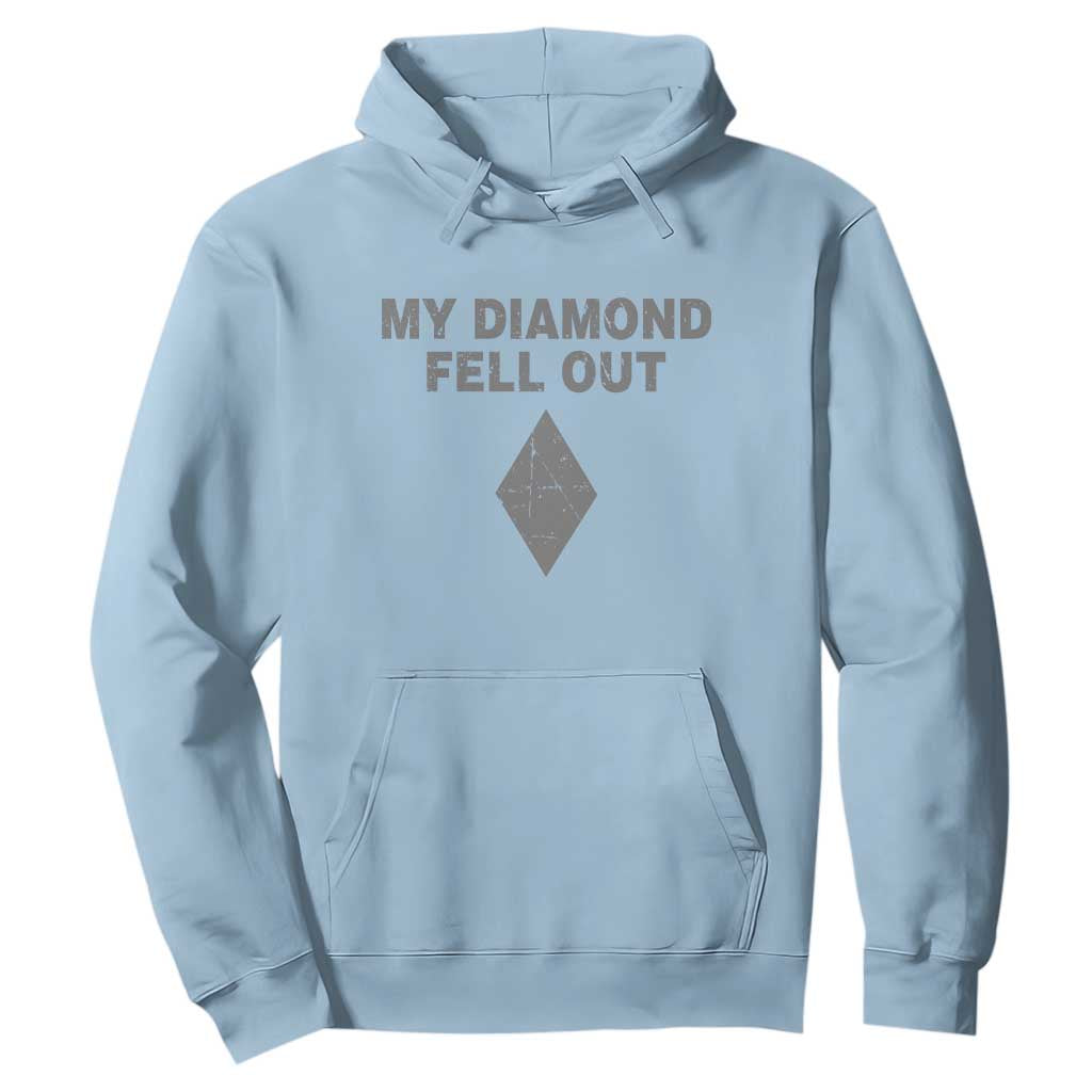 Funny Skiing Snowboarding Hoodie My Diamond Fell Out Ski Puns Double Black Diamond TS11 Light Blue Print Your Wear