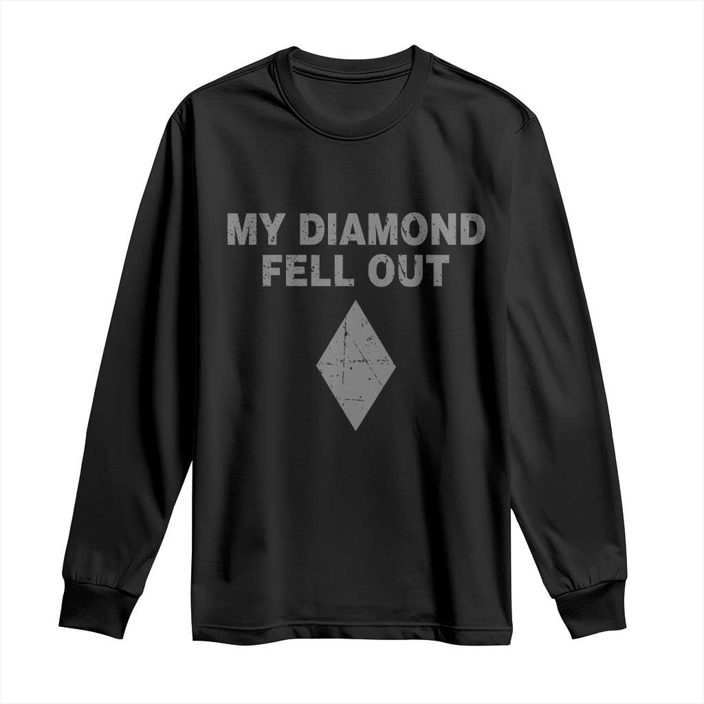 Funny Skiing Snowboarding Long Sleeve Shirt My Diamond Fell Out Ski Puns Double Black Diamond TS11 Black Print Your Wear