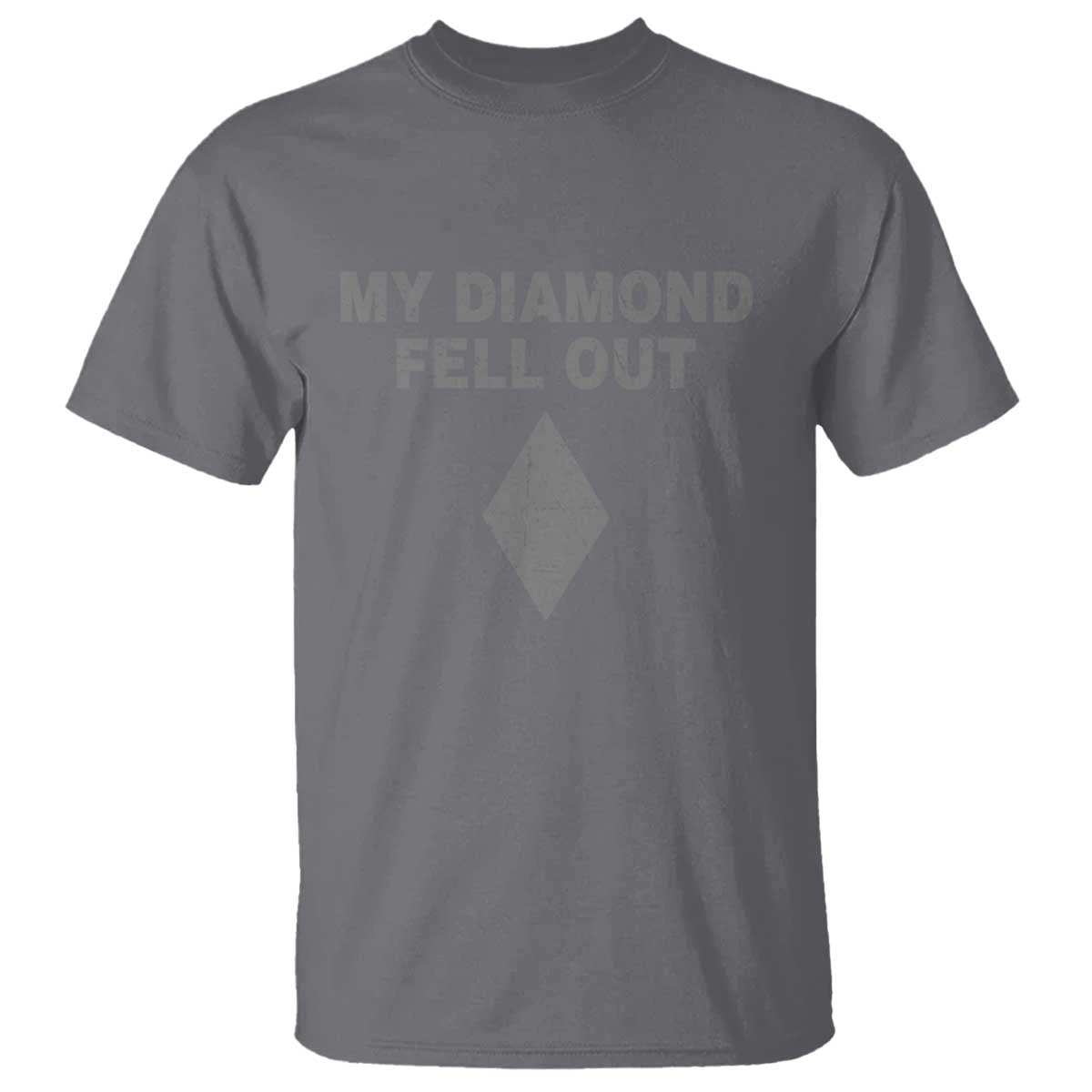 Funny Skiing Snowboarding T Shirt My Diamond Fell Out Ski Puns Double Black Diamond TS11 Charcoal Print Your Wear