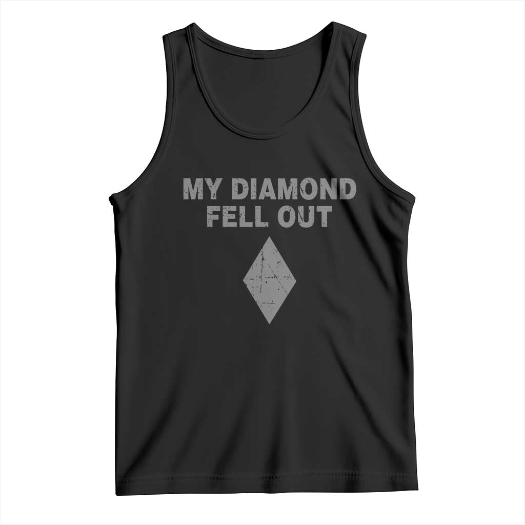 Funny Skiing Snowboarding Tank Top My Diamond Fell Out Ski Puns Double Black Diamond TS11 Black Print Your Wear
