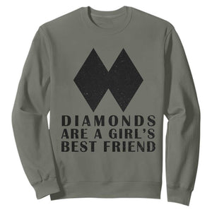 Funny Skiing Snowboarding Sweatshirt Diamonds Are A Girls Best Friend TS11 Military Green Print Your Wear