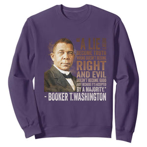 Booker Taliaferro Washington Sweatshirt A Lie Doesn't Become Truth Black History Month TS11 Purple Print Your Wear