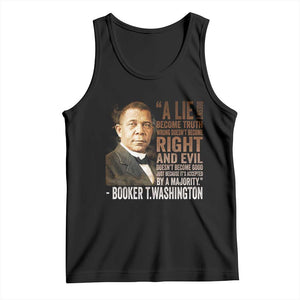 Booker Taliaferro Washington Tank Top A Lie Doesn't Become Truth Black History Month TS11 Black Print Your Wear