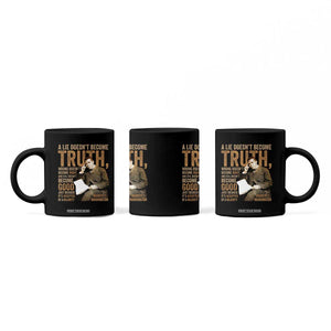 Booker Taliaferro Washington Coffee Mug A Lie Doesnt Become Truth Wrong Doesnt Become Right TS11 Print Your Wear