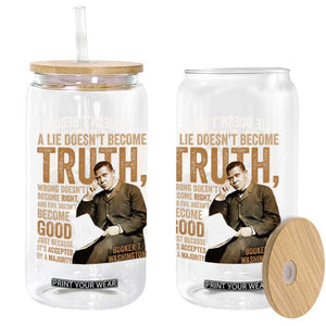 Booker Taliaferro Washington Glass Can A Lie Doesnt Become Truth Wrong Doesnt Become Right TS11 Print Your Wear