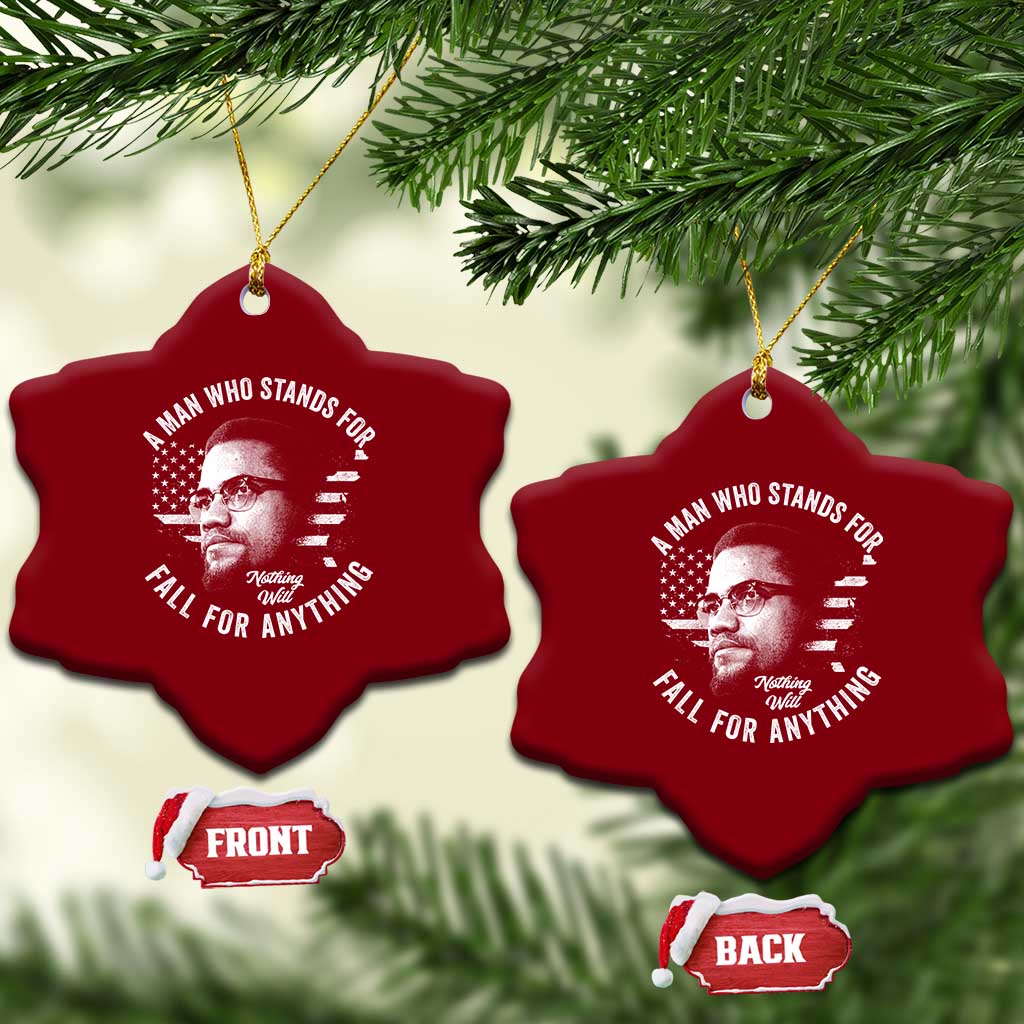 Malcolm X Ceramic Ornament A Man Who Stands For Nothing Will Fall For Anything American Flag TS11 Print Your Wear