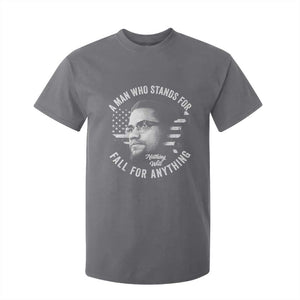 Malcolm X T Shirt For Kid A Man Who Stands For Nothing Will Fall For Anything American Flag TS11 Charcoal Print Your Wear