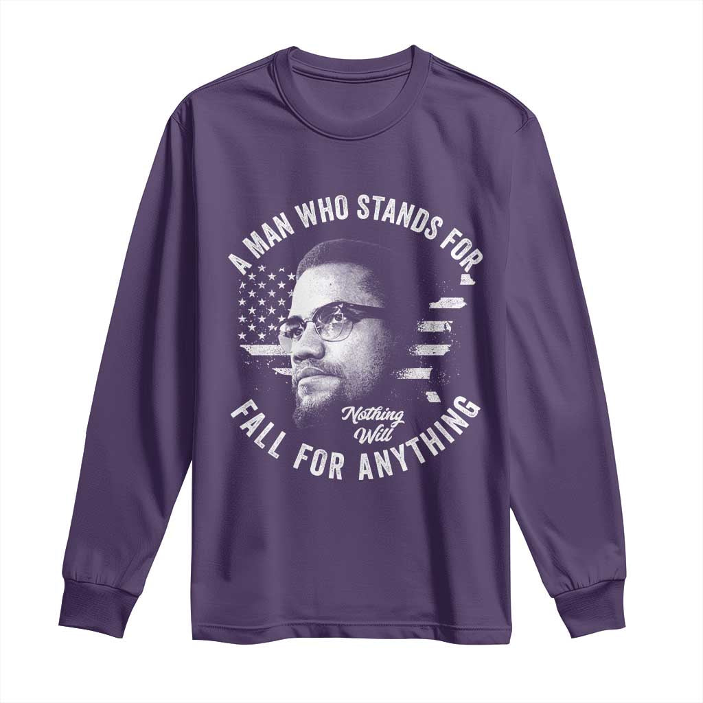 Malcolm X Long Sleeve Shirt A Man Who Stands For Nothing Will Fall For Anything American Flag TS11 Purple Print Your Wear