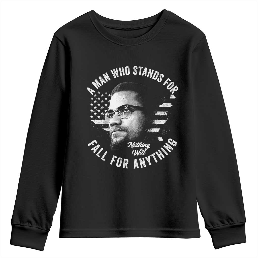 Malcolm X Youth Sweatshirt A Man Who Stands For Nothing Will Fall For Anything American Flag TS11 Black Print Your Wear