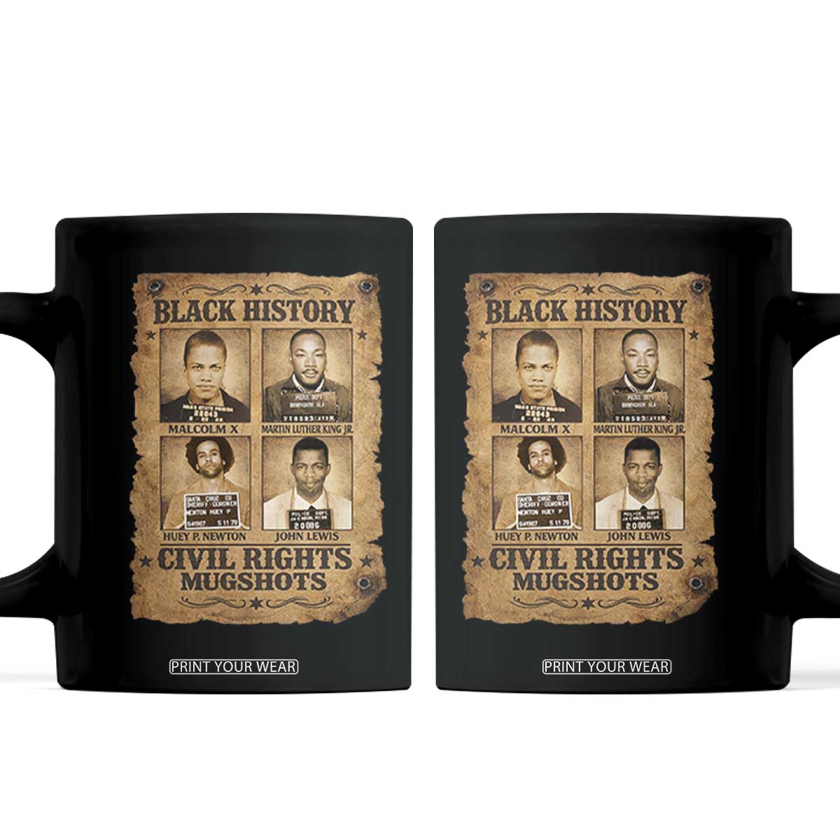 Black History Civil Rights Mugshots Coffee Mug Malcolm X MLK John Lewis Huey P Newton TS11 Black Print Your Wear