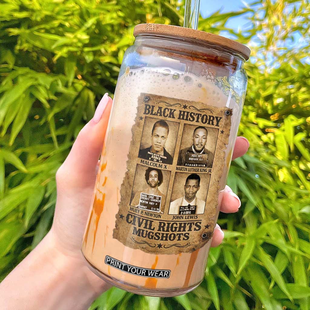 Black History Civil Rights Mugshots Glass Can Malcolm X MLK John Lewis Huey P Newton TS11 Black Print Your Wear