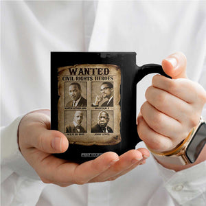 Black Leaders Coffee Mug Wanted Civil Rights Heroes MLK Malcolm X Web John Lewis TS11 Print Your Wear
