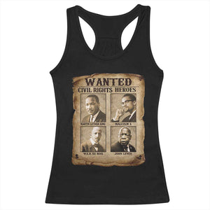 Black Leaders Racerback Tank Top Wanted Civil Rights Heroes MLK Malcolm X Web John Lewis TS11 Black Print Your Wear