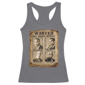 Black Leaders Racerback Tank Top Wanted Civil Rights Heroes MLK Malcolm X Web John Lewis TS11 Charcoal Print Your Wear