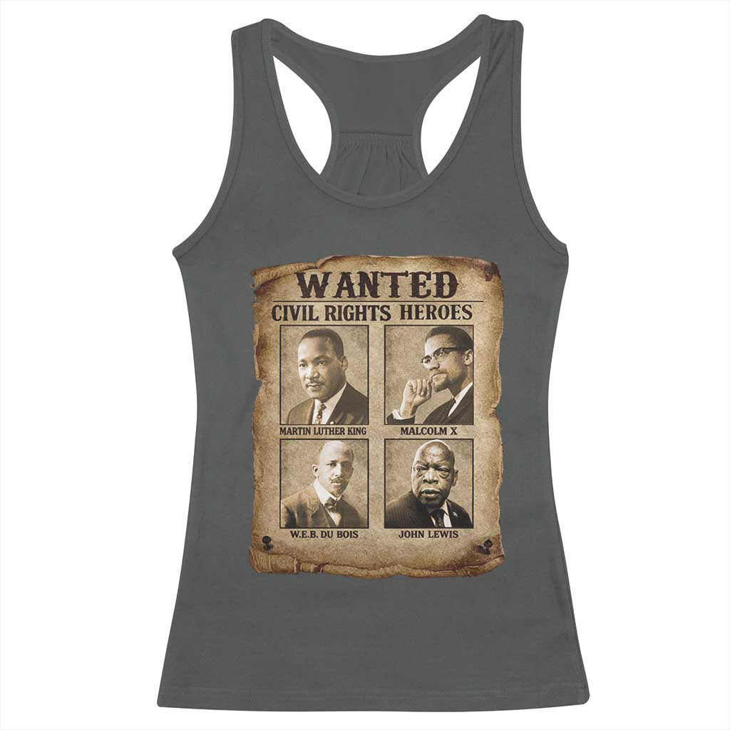 Black Leaders Racerback Tank Top Wanted Civil Rights Heroes MLK Malcolm X Web John Lewis TS11 Dark Heather Print Your Wear
