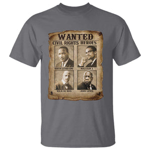 Black Leaders T Shirt Wanted Civil Rights Heroes MLK Malcolm X Web John Lewis TS11 Charcoal Print Your Wear