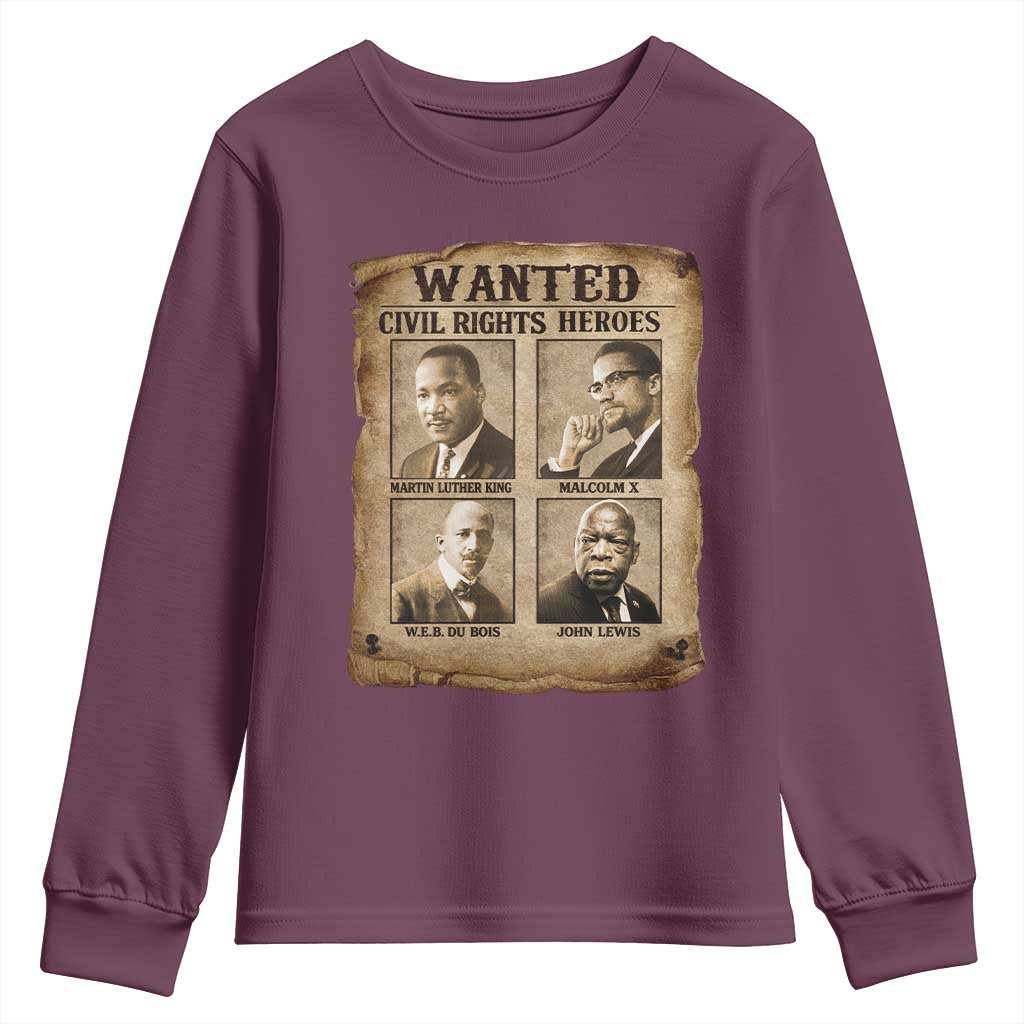 Black Leaders Youth Sweatshirt Wanted Civil Rights Heroes MLK Malcolm X Web John Lewis TS11 Maroon Print Your Wear