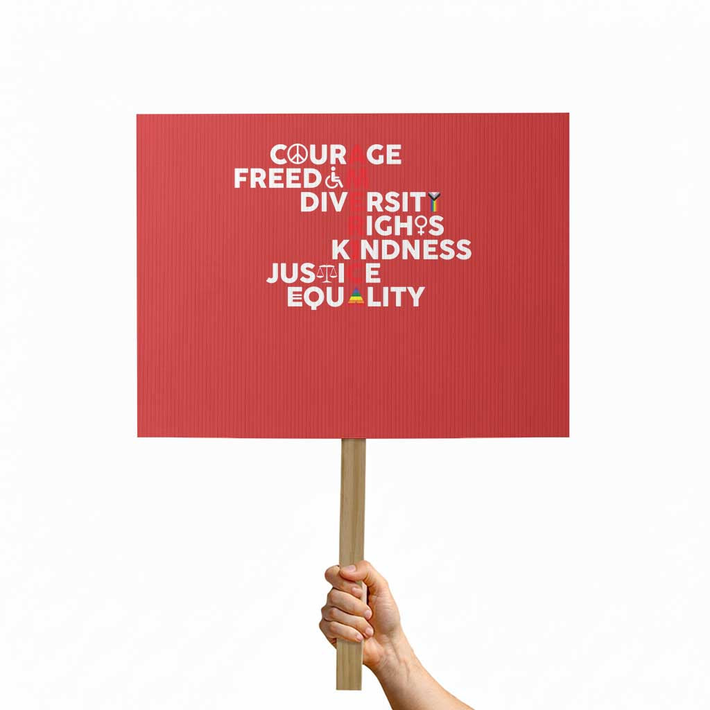 America Courage Freedom Diversity Rights Friendship Justice Protest Sign TS11 Horizontal 18