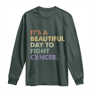 All Cancer Awareness Long Sleeve Shirt It's A Beautiful Day To Fight Cancer Lavender Ribbon TS11 Dark Forest Green Print Your Wear