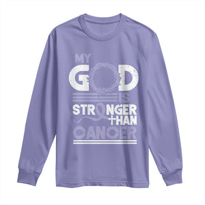 All Cancer Awareness Long Sleeve Shirt My God Is Stronger Than Cancer Lavender Ribbon TS11 Violet Print Your Wear