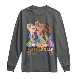 Funny All Cancer Awareness Long Sleeve Shirt Fight Cancer In All Colors Colorful Ribbon TS11 Dark Heather Print Your Wear