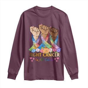 Funny All Cancer Awareness Long Sleeve Shirt Fight Cancer In All Colors Colorful Ribbon TS11 Maroon Print Your Wear