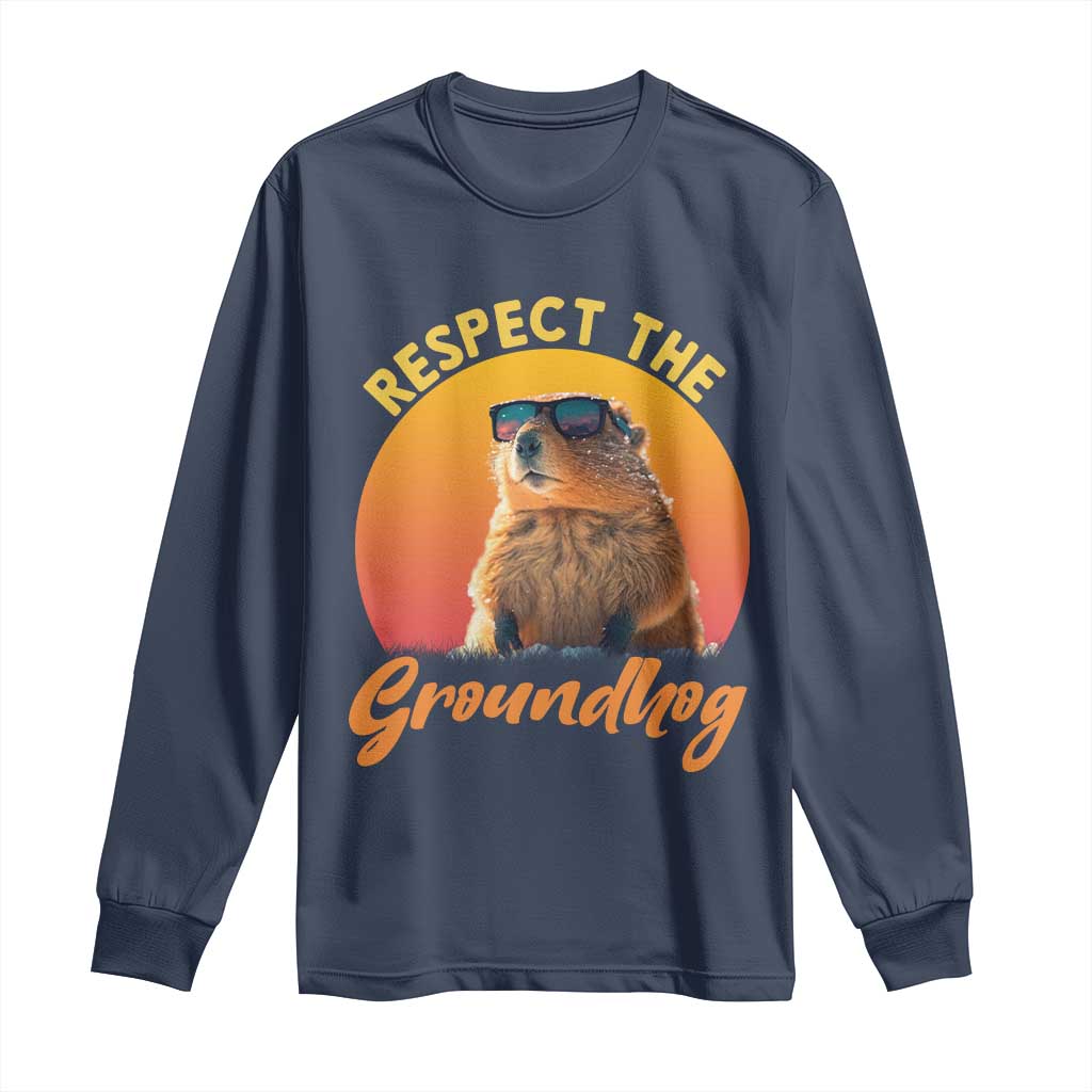 Funny Groundhog Day Long Sleeve Shirt Respect The Groundhog Woodchuck TS11 Navy Print Your Wear
