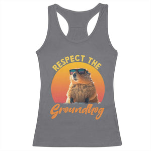Funny Groundhog Day Racerback Tank Top Respect The Groundhog Woodchuck TS11 Charcoal Print Your Wear