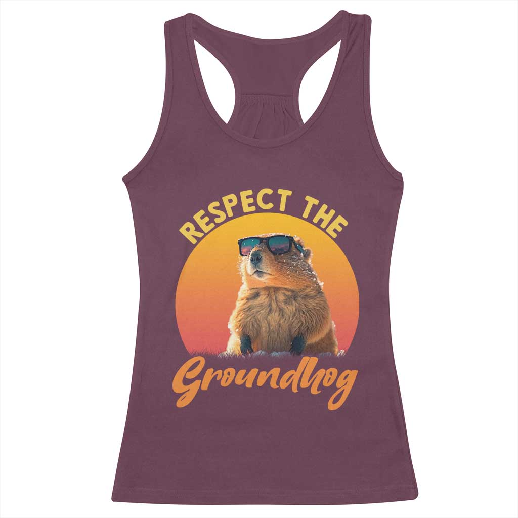 Funny Groundhog Day Racerback Tank Top Respect The Groundhog Woodchuck TS11 Maroon Print Your Wear