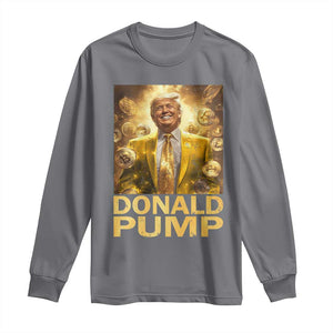 Funny Trump Bitcoin 2025 Long Sleeve Shirt Donald Pump TS11 Charcoal Print Your Wear