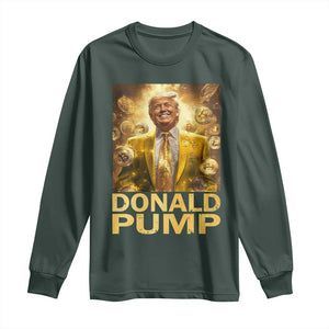 Funny Trump Bitcoin 2025 Long Sleeve Shirt Donald Pump TS11 Dark Forest Green Print Your Wear