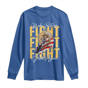 Funny Trump Bitcoin Long Sleeve Shirt Make Bitcoin Great Again Fight Fight Fight USA Flag TS11 Royal Blue Print Your Wear