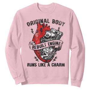 Funny Heart Surgery Sweatshirt Original Body Rebuilt Engine Runs Like A Charm Mechanical Heart TS11 Light Pink Print Your Wear
