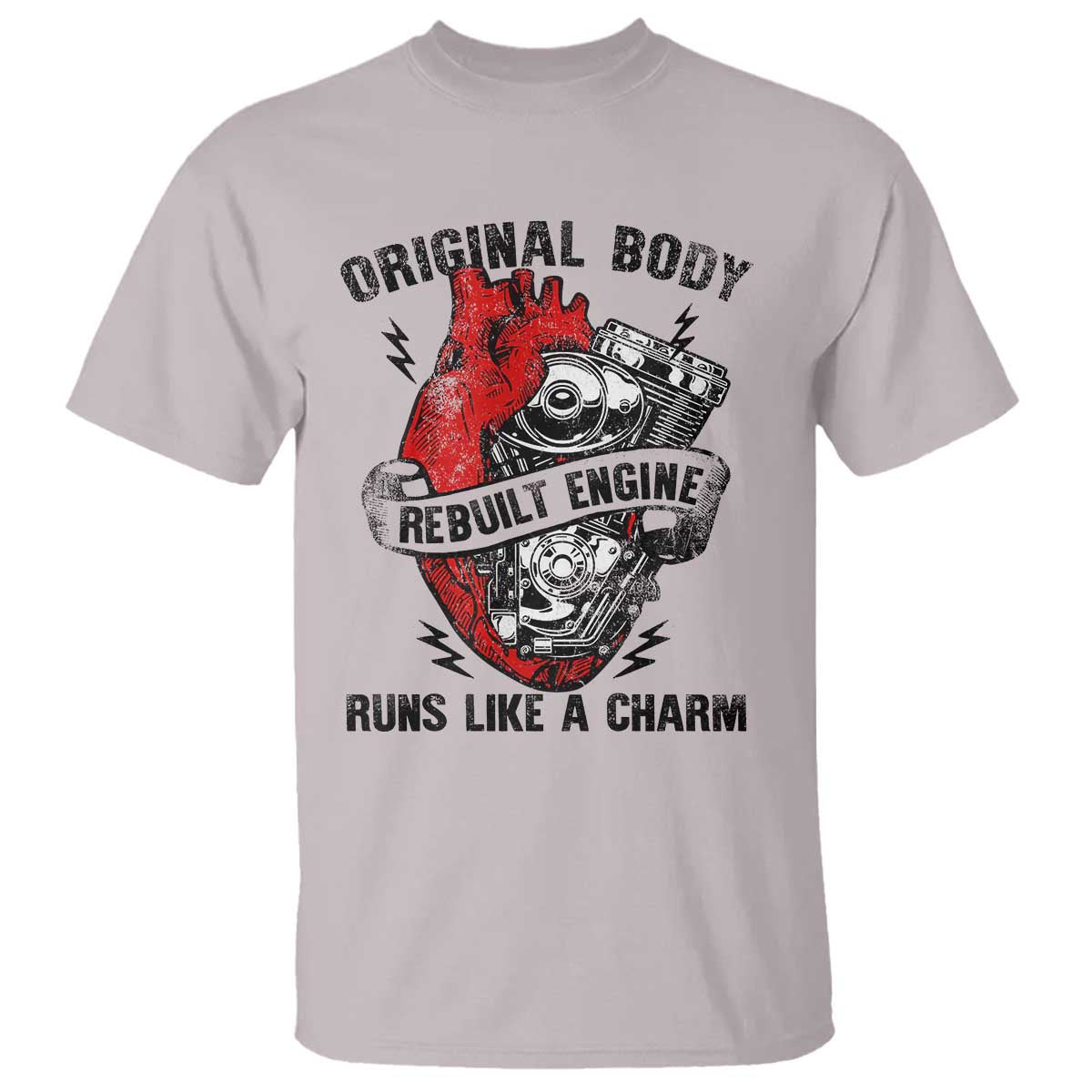Funny Heart Surgery T Shirt - Original Body Rebuilt Engine Runs Like A Charm Mechanical Heart Humor Tee TS11 Ice Gray Print Your Wear