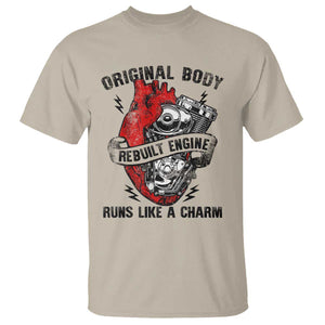 Funny Heart Surgery T Shirt - Original Body Rebuilt Engine Runs Like A Charm Mechanical Heart Humor Tee TS11 Sand Print Your Wear