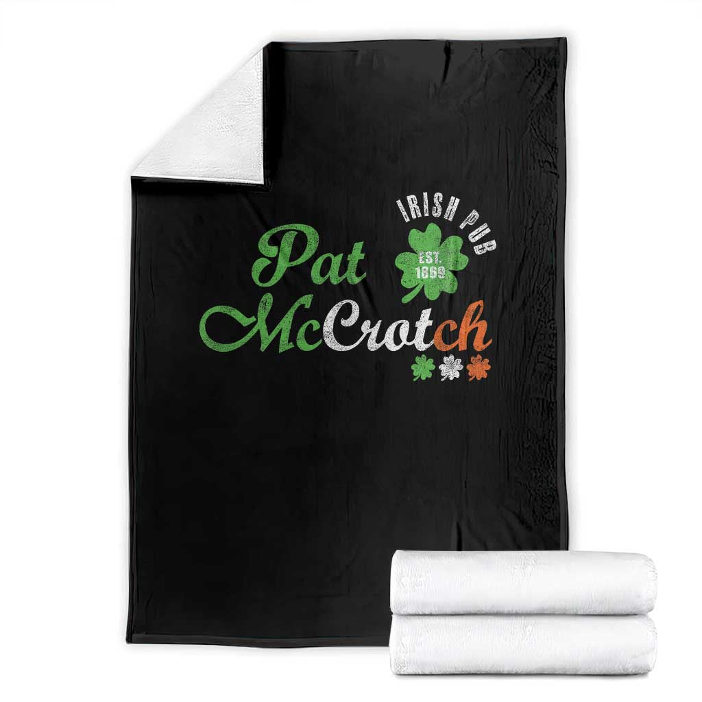 Pat McCrotch Irish Pub Throw Blanket St Patricks Day Drinking Humor TS11 Black Print Your Wear