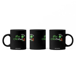 Pat McCrotch Irish Pub Coffee Mug St Patricks Day Drinking Humor TS11 Print Your Wear