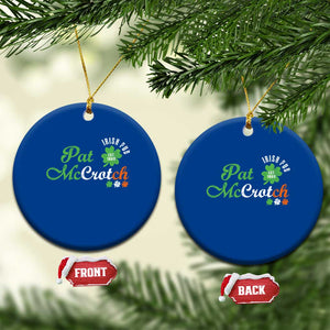Pat McCrotch Irish Pub Ceramic Ornament St Patricks Day Drinking Humor TS11 1pc Blue Print Your Wear