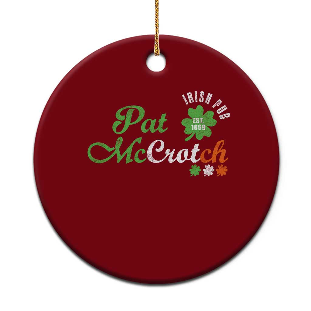 Pat McCrotch Irish Pub Ceramic Ornament St Patricks Day Drinking Humor TS11 1pc Red Print Your Wear