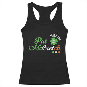 Pat McCrotch Irish Pub Racerback Tank Top St Patricks Day Drinking Humor TS11 Black Print Your Wear