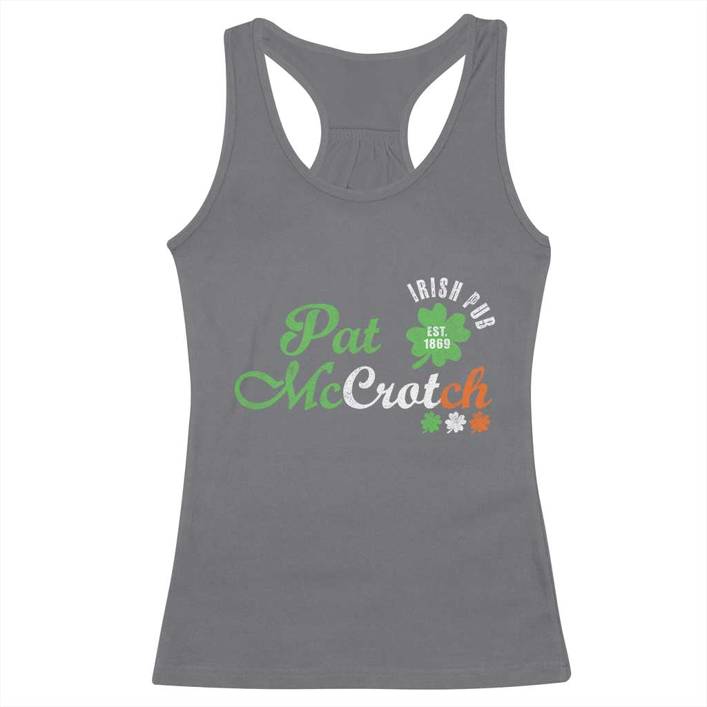 Pat McCrotch Irish Pub Racerback Tank Top St Patricks Day Drinking Humor TS11 Charcoal Print Your Wear