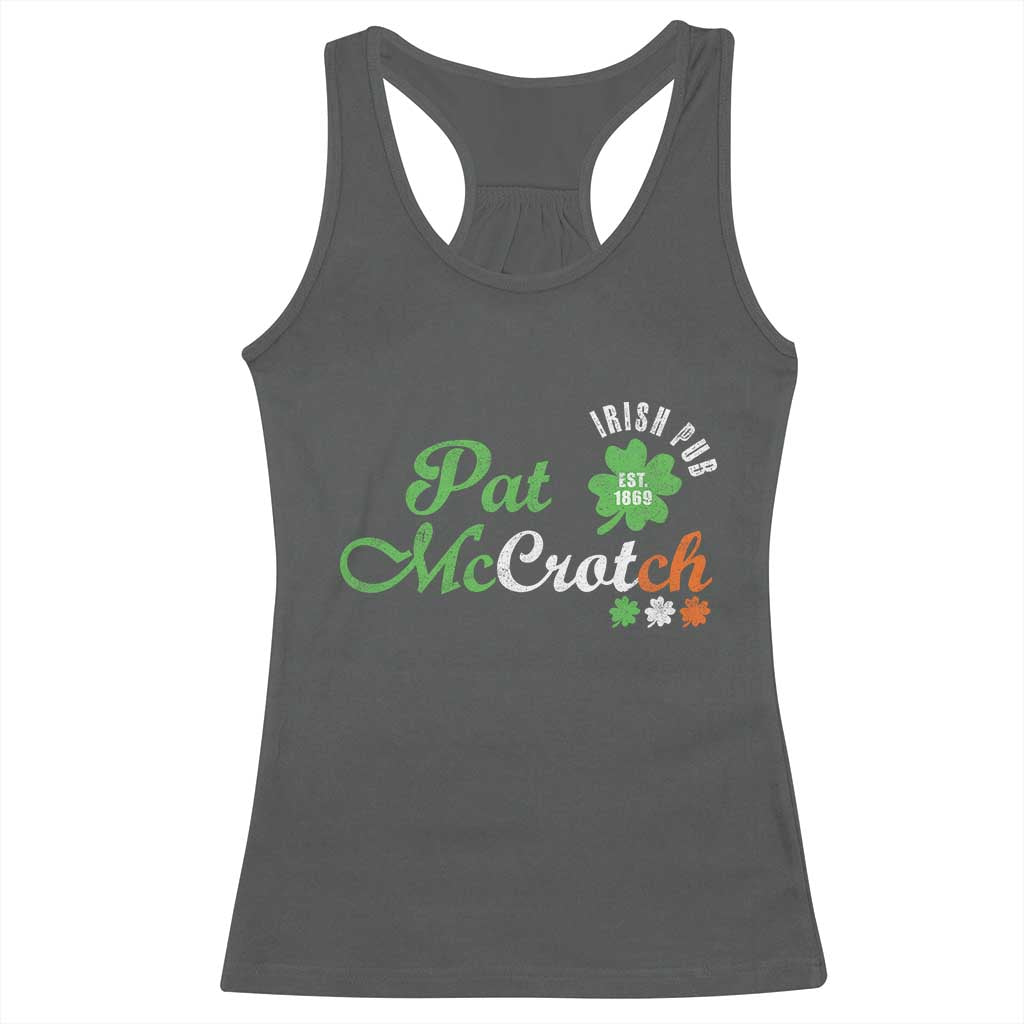 Pat McCrotch Irish Pub Racerback Tank Top St Patricks Day Drinking Humor TS11 Dark Heather Print Your Wear