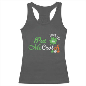 Pat McCrotch Irish Pub Racerback Tank Top St Patricks Day Drinking Humor TS11 Dark Heather Print Your Wear