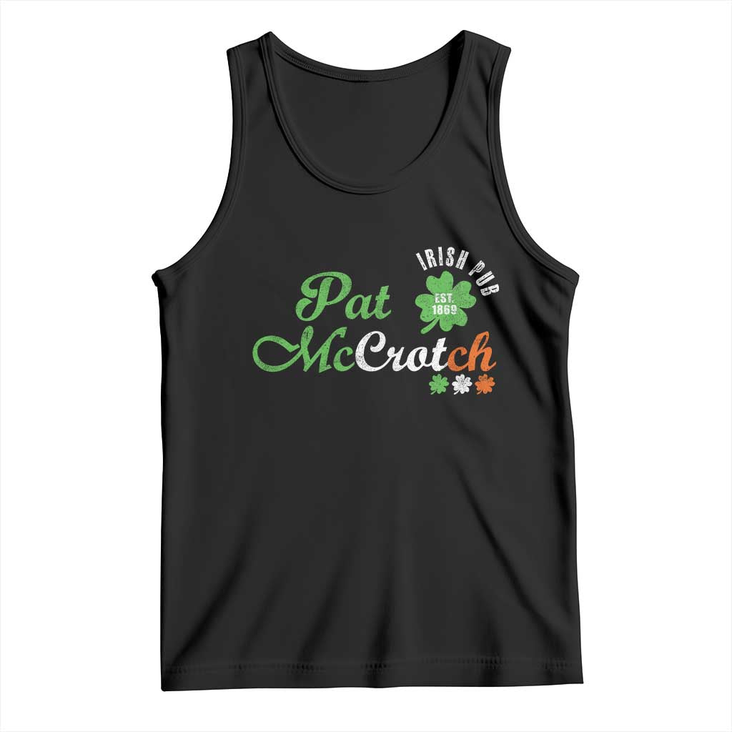 Pat McCrotch Irish Pub Tank Top St Patricks Day Drinking Humor TS11 Black Print Your Wear