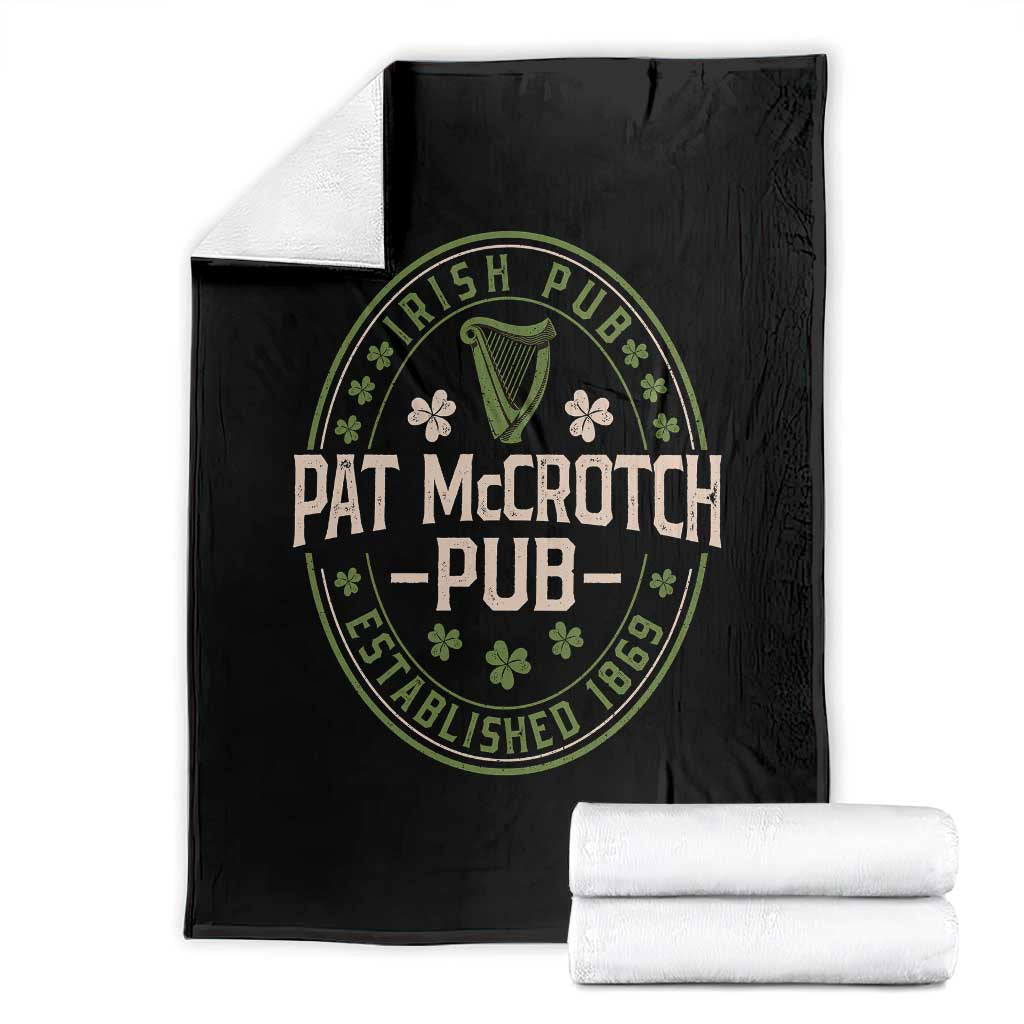 Pat McCrotch Irish Pub Throw Blanket St Patricks Day Dirty Adult Drinking TS11 Black Print Your Wear