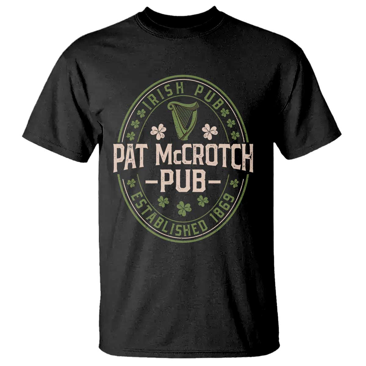 Pat McCrotch Irish Pub T Shirt St Patricks Day Dirty Adult Drinking TS11 Black Print Your Wear
